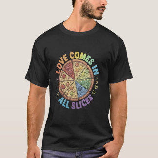 来おもしろいLove in all Slices Pizza LGBTQ Tシャツ
