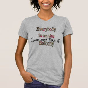 来さん、みんなでバルコニーTシャツに着てね Tシャツ