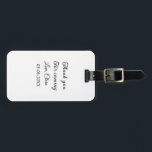 来てくれてありがとう、名前を追加するテキストメッセージ ラゲッジタグ<br><div class="desc">デザイン</div>