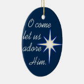 来られたOは私達がクリスマスの歌のオーナメント彼を崇拝することを可能にしました セラミックオーナメント (右)