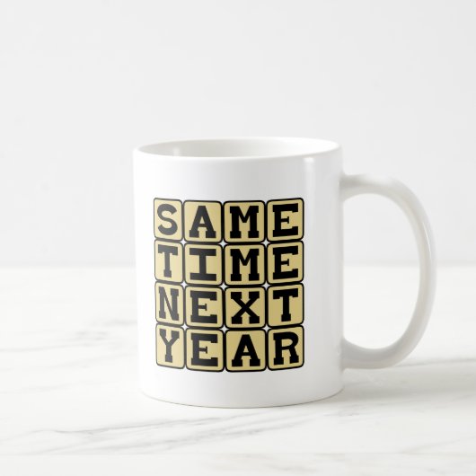 来年同じ時間、年次アポイントメント コーヒーマグカップ (右)