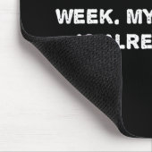 来週は危機が起きない – おもしろい引用文 マウスパッド (コーナー)