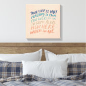 来Alive Here - 感動的引用文・アート キャンバスプリント (インサイチュ (寝室))