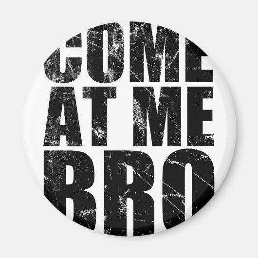 来At Me Bro マグネット (正面)