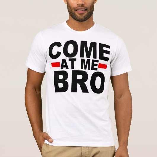来AT ME BRO Tシャツ (正面)
