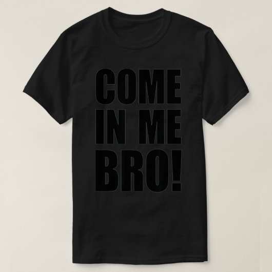 来In Me Bro Tシャツ (デザイン正面)