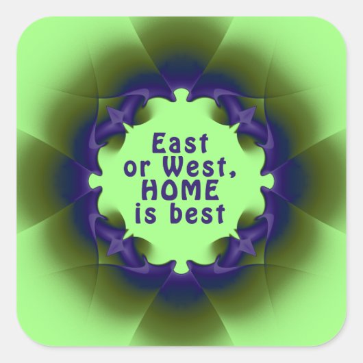 東または西、ホームは最高の スクエアシール (正面)