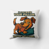 枕をなめた | おもしろい犬引用文スロー クッション (裏面)