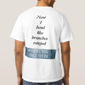 枝揺れる、強さ、愛、そして手放す Tシャツ (裏面)