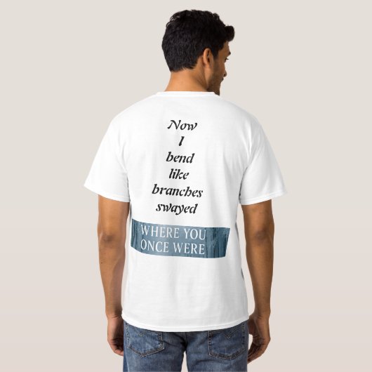 枝揺れる、強さ、愛、そして手放す Tシャツ (裏面フル)