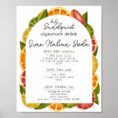 柑橘系カラフル赤ちゃんシャワーのシグネチャードリンクサイン ポスター (正面)