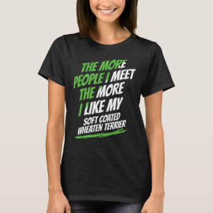 柔らかいコートのホエテン・テリアに出会う人が増えるほど Tシャツ