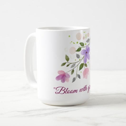 柔らかく、強く、そして咲く一日を始めなさい。 コーヒーマグカップ (正面左)