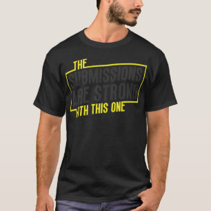 柔術おもしろいの応募は強いBjj mma図 Tシャツ