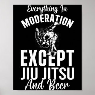 柔術とビール以外のことは全てほどほどに ポスター