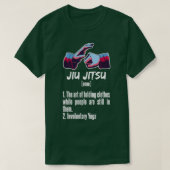 柔術の定義BJJおもしろいファイターギフト Tシャツ (デザイン正面)