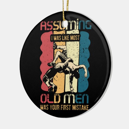 柔術は私が最も古い男性だったように仮定してあなただった セラミックオーナメント (左)
