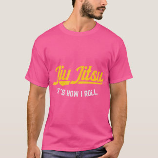 柔術How I Bjj訓練転がおもしろい武術Ar Tシャツ