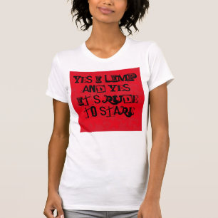 柔軟なYes I及びYesそれは凝視するために失礼です Tシャツ