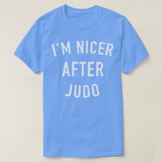 柔道ギフト後の私の優しさ Tシャツ (デザイン正面)
