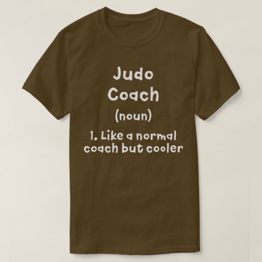 柔道コーチ定義おもしろい先生ユーモア保険料 Tシャツ (デザイン正面)