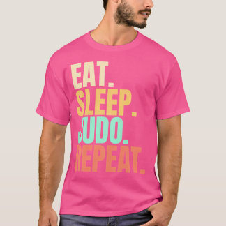 柔道食べ復活睡眠 Tシャツ