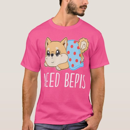 柴犬はBepisが必要 Tシャツ (正面)