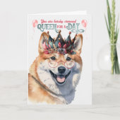 柴犬ドッグクイーンズフォー・ア・デイおもしろい誕生日 カード (正面)