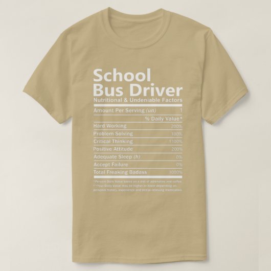 栄養と否定できない事実上のスクールバスドライバー Tシャツ (デザイン正面)