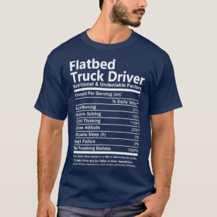栄養上、否定不能なFAを持つ平床トラック運転手 Tシャツ