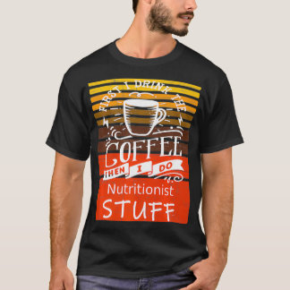 栄養士おもしろいプレミ用コーヒーグラフィックドクター Tシャツ
