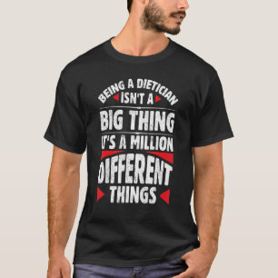 栄養士になるということは大したことじゃない100万だ Tシャツ