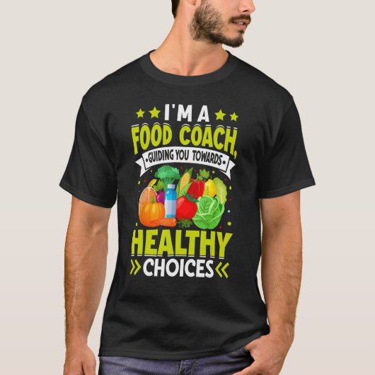栄養士I A Food Coach Guiding You Nutrition Tシャツ (正面)