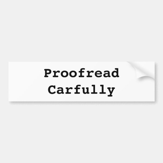 校正されたCarfully バンパーステッカー (正面)