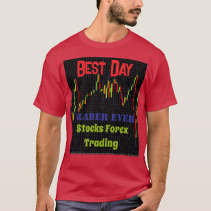株価ろうそく足チャート日最高のトレーダー Tシャツ