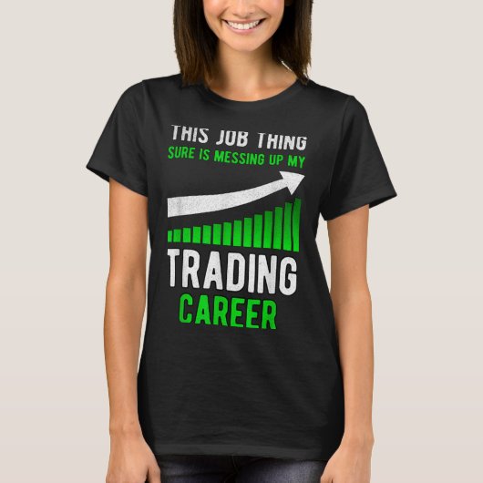 株式おもしろい取引業者株式市場 Tシャツ (正面)