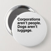 株式会社は人々ではないです。 犬はLuggage.pnではないです 缶バッジ (正面&裏面)