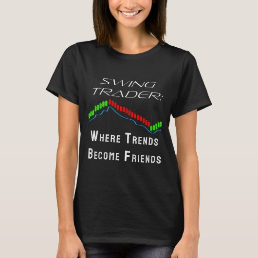 株式市場でスイングトレードを楽しむ面白ギフト Tシャツ (正面)