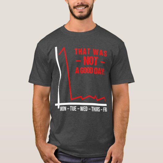 株式市場のクラッシュForexトレーダー投資家ギフト Tシャツ (正面)