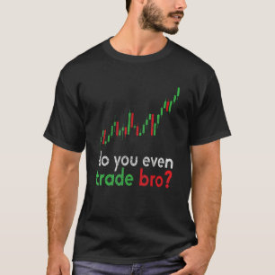 株式市場の日トレーダー証券取引所リッチブローカー Tシャツ