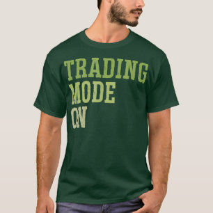 株式市場投資日の取引モード Tシャツ