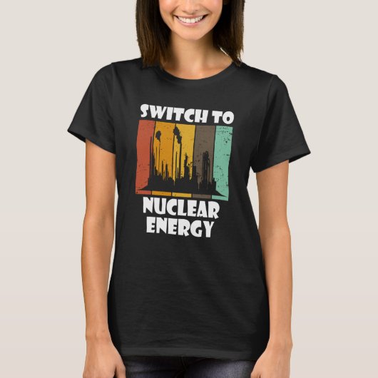 核エンジニアリング薬の核戦火への切り替え Tシャツ (正面)