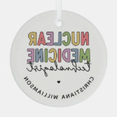 核カスタム医学技術者CNMTギフト ガラスオーナメント (裏面)