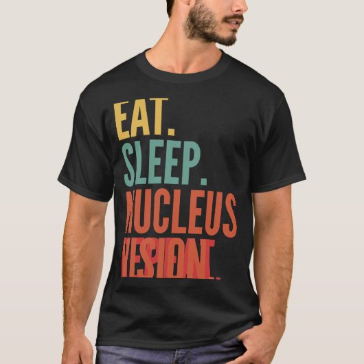 核ビジョン食べ暗号睡眠核ビジョン表示 Tシャツ (正面)