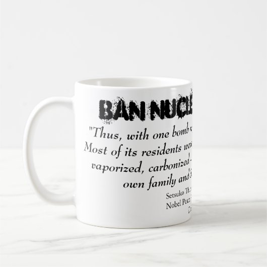 核兵器節子木曜日ノーベル演説を禁止する コーヒーマグカップ (左)