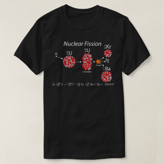 核分裂U 235科学方程式 Tシャツ (デザイン正面)