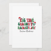 核医学のクリスマスだなんて、なんて素敵なんでしょう シーズンカード (正面/裏面)