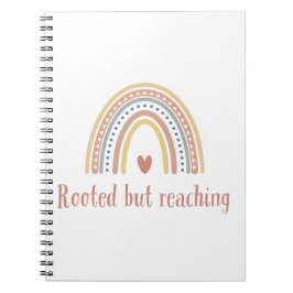 根付いているが到達 – 接地された成長デザイン ノートブック