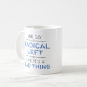 根離れ根は好い コーヒーマグカップ (正面左)