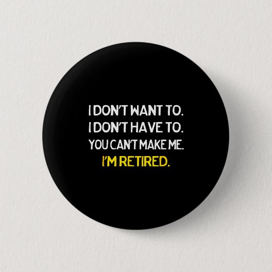 格安ファミリービッグTシャツ 黒 I Don't Want To I Don 缶バッジ (正面)